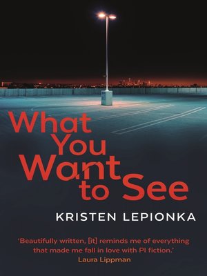 cover image of What You Want to See